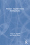 China's Establishment Intellectuals by Carol Lee Hamrin, Timothy Cheek, 9780873323673