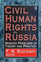 Civil Human Rights in Russia (Modern Problems of Theory and Practice) by F. Rudinsky, 9781138508170