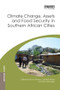 Climate Change, Assets and Food Security in Southern African Cities by Bruce Frayne, Caroline Moser, Gina Ziervogel, 9780815357445