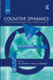 Cognitive Dynamics (Conceptual and Representational Change in Humans and Machines) by Eric Dietrich, Arthur B. Markman, 9780367253776