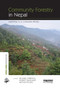 Community Forestry in Nepal (Adapting to a Changing World) by Richard Thwaites, Robert Fisher, Mohan Poudel, 9780367403720