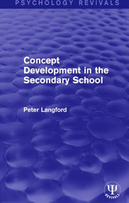 Concept Development in the Secondary School by Peter Langford, 9781138653313