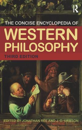 The Concise Encyclopedia of Western Philosophy by Jonathan Rée, J.O. Urmson, 9780415329248