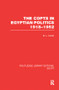 The Copts in Egyptian Politics by B.L. Carter, 9781138108318