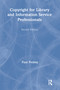 Copyright for Library and Information Service Professionals by Paul Pedley, 9780851424323