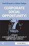 Corporate Social Opportunity! (Seven Steps to Make Corporate Social Responsibility Work for your Business) by David Grayson, Adrian Hodges, 9781874719830