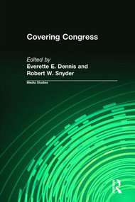 Covering Congress by Everette Dennis, 9781560009467