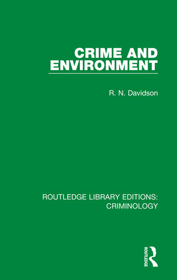 Crime and Environment by R. N. Davidson, 9780367136123