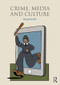 Crime, Media and Culture by Greg Martin, 9781138946002