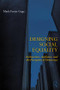 Designing Social Equality (Architecture, Aesthetics, and the Perception of Democracy) by Mark Foster Gage, 9780815369752