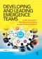 Developing and Leading Emergence Teams (A new approach for identifying and resolving complex business problems) by Peter A.C. Smith, Tom Cockburn, 9780367668464
