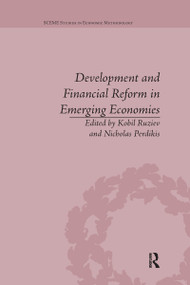 Development and Financial Reform in Emerging Economies by Kobil Ruziev, 9780367669072