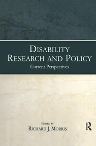 Disability Research and Policy (Current Perspectives) by Richard J. Morris, 9781138004146