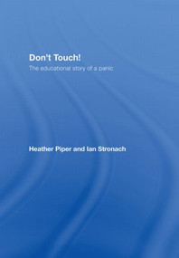 Don't Touch! (The Educational Story of a Panic) by Heather Piper, Ian Stronach, 9780415420075