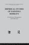 Empirical Studies of Earnings Mobility by A. Atkinson, Bourguinon, C. Morris, 9780415866200