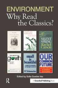 Environment: Why Read the Classics by Sofia Vaz, 9781906093754