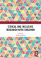 Ethical and Inclusive Research with Children by Roseanna Bourke, 9780367587178