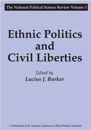Ethnic Politics and Civil Liberties by Lucius J. Barker, 9781560005643