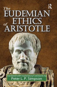 The Eudemian Ethics of Aristotle by Peter L. P. Simpson, 9781138515857