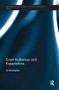 Event Audiences and Expectations by Jo Mackellar, 9781138081987