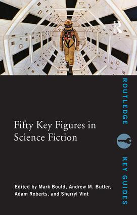 Fifty Key Figures in Science Fiction by Mark Bould, Andrew Butler, Adam Roberts, Sherryl Vint, 9780415439503