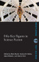 Fifty Key Figures in Science Fiction by Mark Bould, Andrew Butler, Adam Roberts, Sherryl Vint, 9780415439503