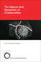 The Nature and Dynamics of Collaboration by Paul Verschure, F.M.J., 9780262548144