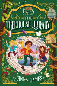Pages & Co.: The Treehouse Library - 9780593327258 by Anna James, Marco Guadalupi, 9780593327258