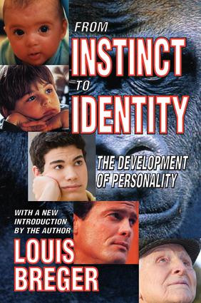 From Instinct to Identity (The Development of Personality) by Louis Breger, 9781138523968