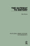 The Gateway to History by Allan Nevins, 9781138190795