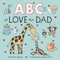 ABCs of Love for Dad by Patricia Hegarty, Summer Macon, 9780593710135
