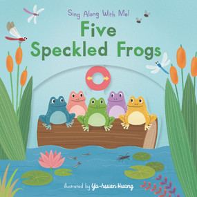 Five Speckled Frogs by Yu-hsuan Huang, 9781536234824