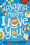 Lasagna Means I Love You - 9781984893901 by Kate O'Shaughnessy, 9781984893901