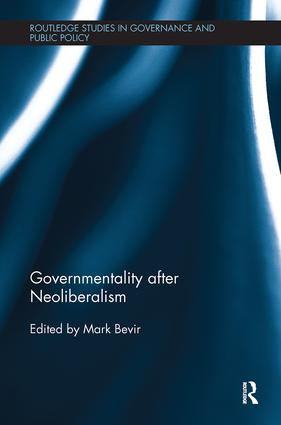 Governmentality after Neoliberalism by Mark Bevir, 9781138488212