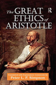 The Great Ethics of Aristotle by Peter L. P. Simpson, 9781138516007