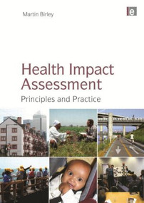 Health Impact Assessment (Principles and Practice) by Martin Birley, 9781849712774