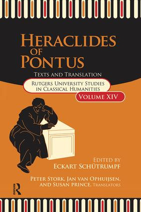 Heraclides of Pontus (Text and Translation) by Eckart Schutrumpf, 9781138510593