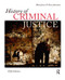 History of Criminal Justice by Mark Jones, Peter Johnstone, 9781437734911