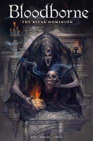 Bloodborne: The Bleak Dominion by Cullen Bunn, Piotr Kowalski, 9781787740631