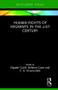 Human Rights of Migrants in the 21st Century by Elspeth Guild, Stefanie Grant, C. A. Groenendijk, 9781138503397