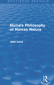 Hume's Philosophy of Human Nature (Routledge Revivals) by John Laird, 9780415721202