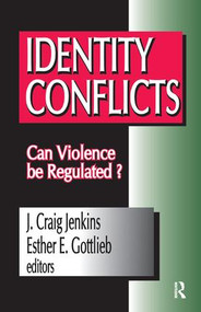 Identity Conflicts (Can Violence be Regulated?) by Esther Gottlieb, 9781138510753