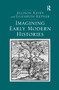 Imagining Early Modern Histories by Elizabeth Ketner, Allison Kavey, 9780367346591