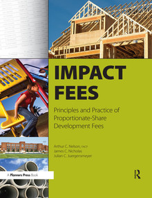 Impact Fees (Principles and Practice of Proportionate-Share Development Fees) by Author Nelson, 9780367330040