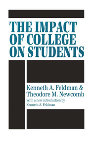 The Impact of College on Students by Kenneth A. Feldman, 9781560007197