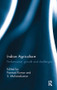 Indian Agriculture (Performance, growth and challenges. Essays in honour of Ramesh Kumar Sharma) by Parmod Kumar, S. Mohanakumar, 9781138488465