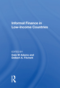 Informal Finance In Low-income Countries by Dale W Adams, Robert E. Hunter, 9780367154585