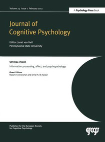 Information Processing, Affect and Psychopathology (A Special Issue of the Journal of Cognitive Psychology) by Nazanin Derakshan, 9781848727595