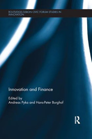 Innovation and Finance by Andreas Pyka, Hans-Peter Burghof, 9781138231320
