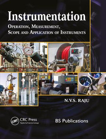 Instrumentation (Operation, Measurement, Scope and Application of Instruments) by N.V.S. Raju, 9781138626553